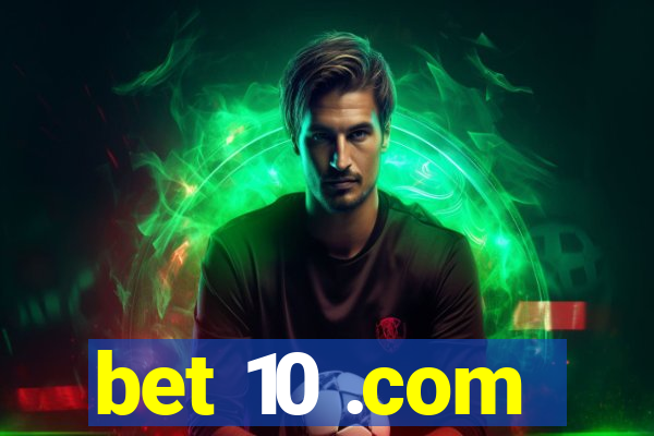 bet 10 .com